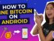 How To Mine Bitcoin On Android