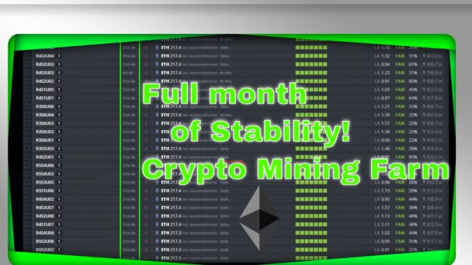 What's it take for cryptocurrency mining farm long term stability?