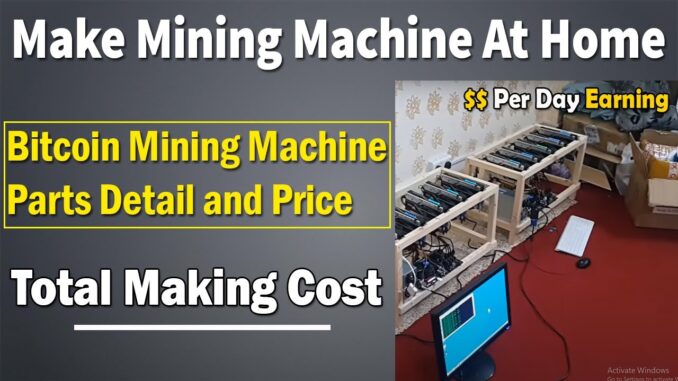 How to Make Bitcoin Mining Machine at Home | Total Making Cost | Complete Guide  Step by Step