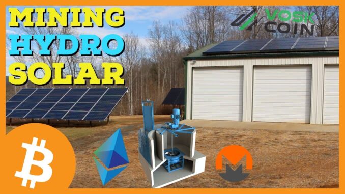 Bitcoin and Cryptocurrency Mining W/ Hydro & Solar POWER!