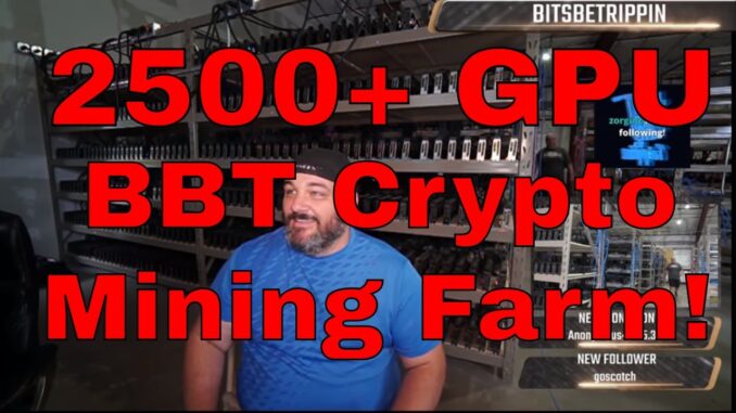 2500 GPUs Cryptocurrency Mining Farm - Welcome to the BBT Farm!