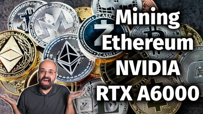 What is NVIDIA RTX A6000 Ethereum Cryptocurrency Hash Rate