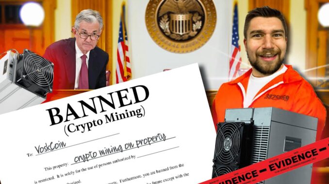 Bitcoin and Crypto Mining BAN - WTF?!